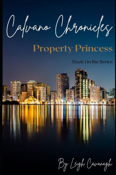 The Property Princess: Book 1: The Pitbull Princess