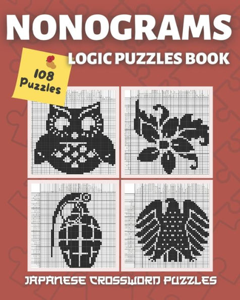 Nonogram Book: Nonograms Puzzle Books Hanjie, Griddlers Puzzles, Pic cross Puzzles book (108 Nonogram Puzzles)