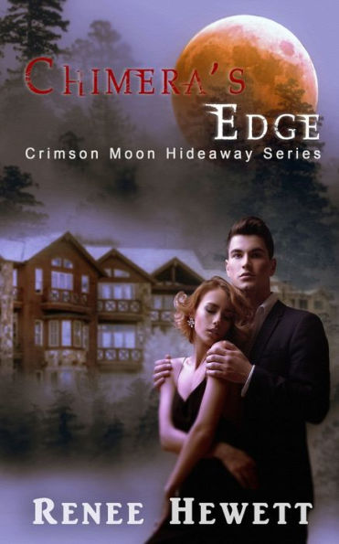 Crimson Moon Hideaway: Chimera's Edge