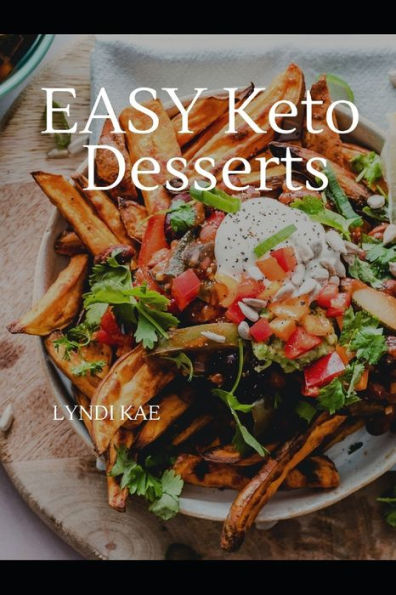 Easy Keto Deserts: Decadent Desserts