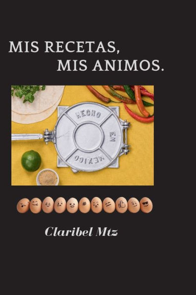 MIS RECETAS, MIS ANIMOS.