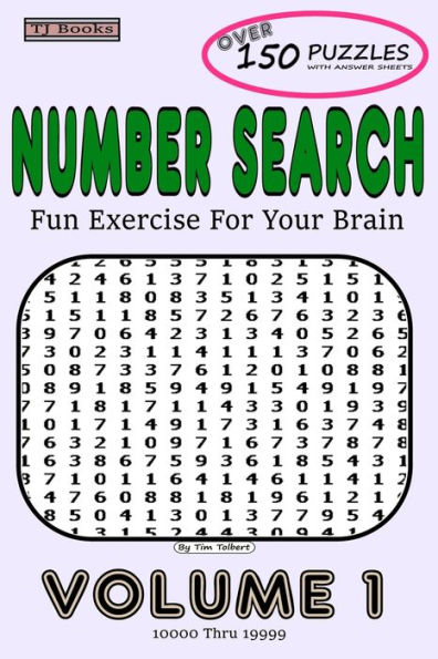 Number Search Volume 1: Fun Exercise For Your Brain