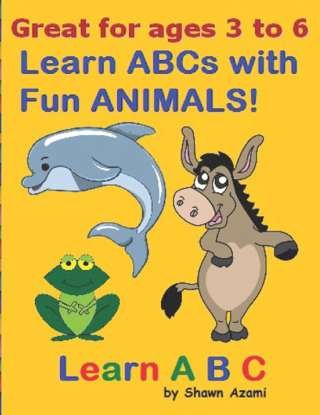 Learn ABC: Learn ABCs with Fun ANIMALS!