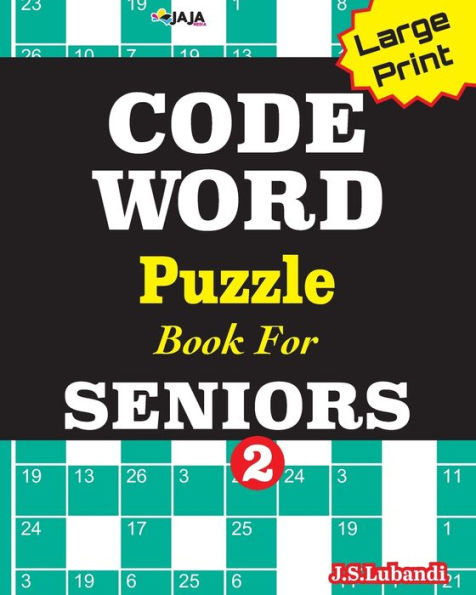 CODEWORD Puzzle Book For SENIORS; Vol.2