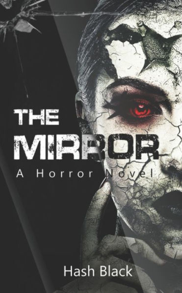 The Mirror: A Haunted House Horror Novel