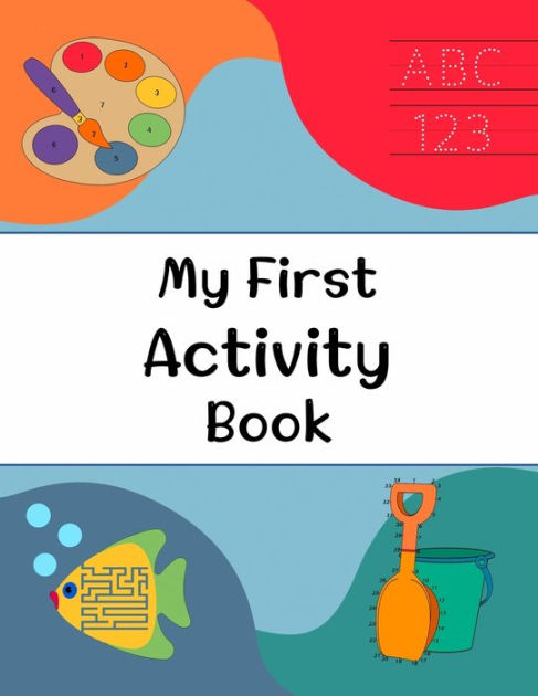 My First Activity Book by M Dooley, Paperback | Barnes & Noble®