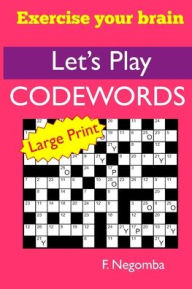 Title: Let's Play CODEWORDS, Author: F Negomba
