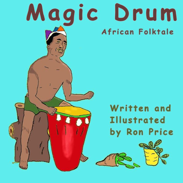 Magic Drum: African Folktale