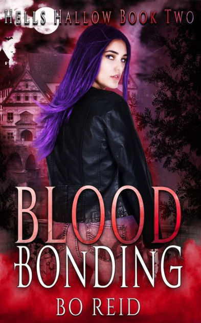 Blood Bonding: Hells Hallow Book Two by Bo Reid, Paperback | Barnes ...