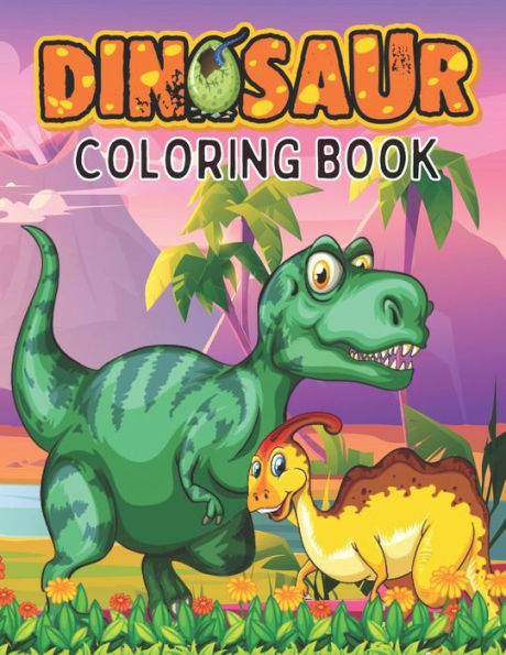 Dinosaur!! Coloring Book: Best Coloring Book/Kids Coloring Book With Dinosaur Facts