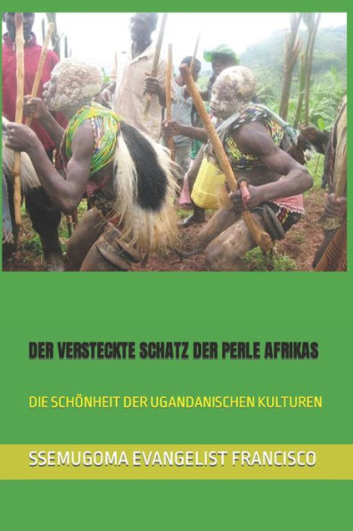 DER VERSTECKTE SCHATZ DER PERLE AFRIKAS: DIE SCHÖNHEIT DER UGANDANISCHEN KULTUREN