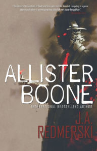 Title: ALLISTER BOONE, Author: J. A. Redmerski