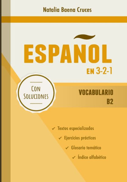 EspaÃ¯Â¿Â½ol en 3-2-1: Vocabulario B2