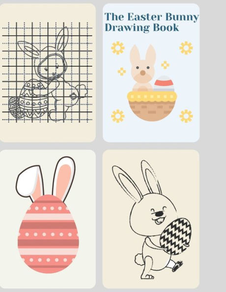 The Easter Bunny Drawing Book: "How to Draw Easter Bunny Book (Drawing Grid Activity Book for Kids)"