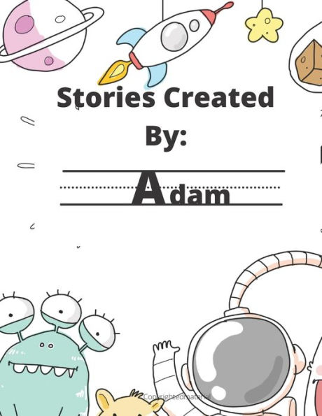 Stories Created By: Adam