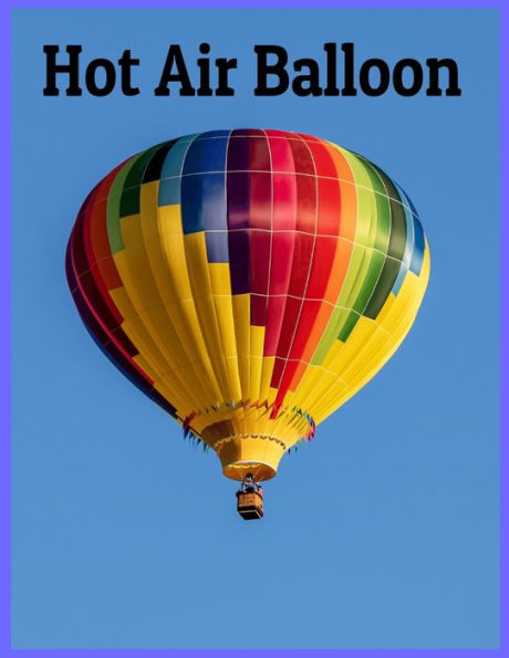 Hot Air Balloon: 8.5 x 11 Inches 52 Pages easy coloring books for kids