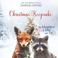 Title: Christmas Keepsake: Adventures of Ollie and Tip, Author: Shanna Hatfield
