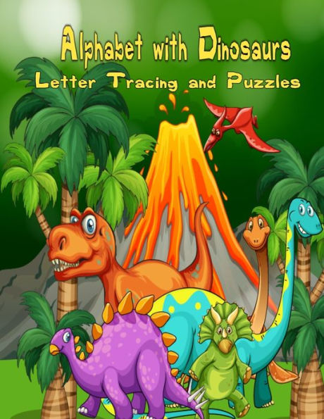 Alphabet with Dinosaurs: Letter Tracing and Puzzles