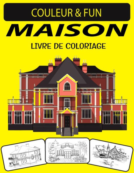 MAISON LIVRE DE COLORIAGE: Un livre de coloriage pour adultes avec des maisons joliment décorées pour la détente