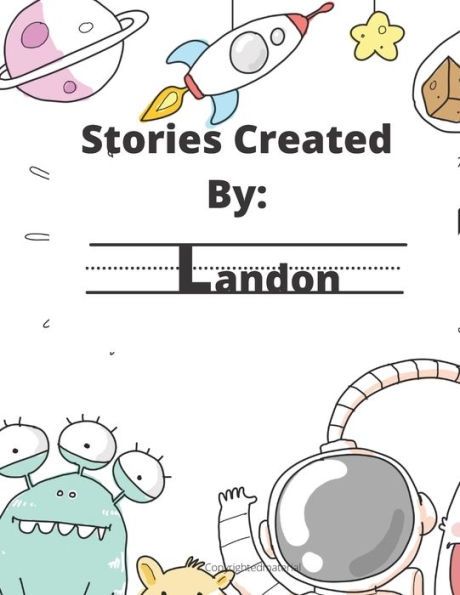 Stories Created By: Landon