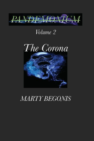 Pandemonium: Volume 2 The Corona
