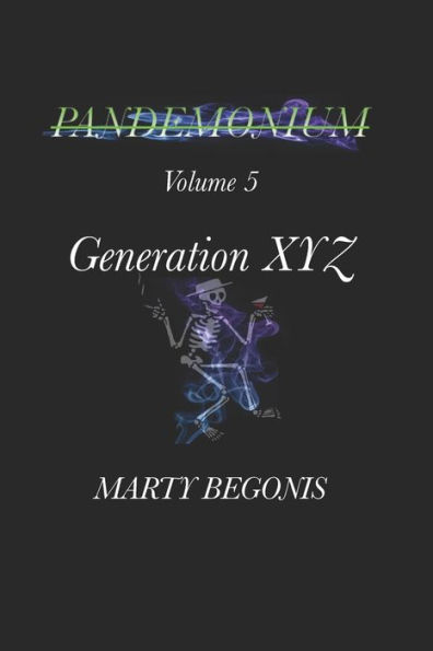 Pandemonium: Volume 5 Generation XYZ