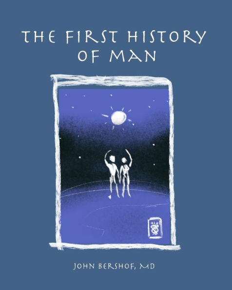 The First History of Man