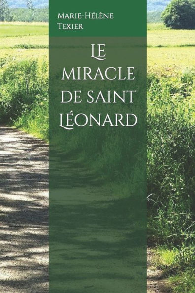 Le miracle de saint Léonard