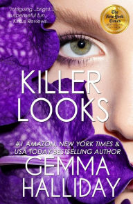 Title: Killer Looks, Author: Gemma Halliday