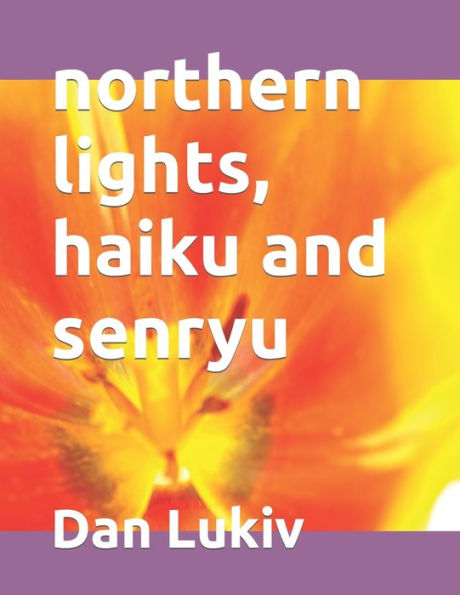 northern lights, haiku and senryu