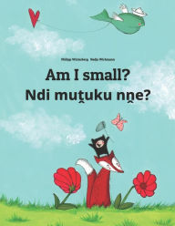 Title: Am I small? Ndi mu?uku n?e?: Children's Picture Book English-Venda (Bilingual Edition), Author: Souleymane Ba