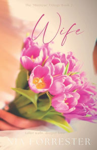 Title: Wife, Author: Nia Forrester