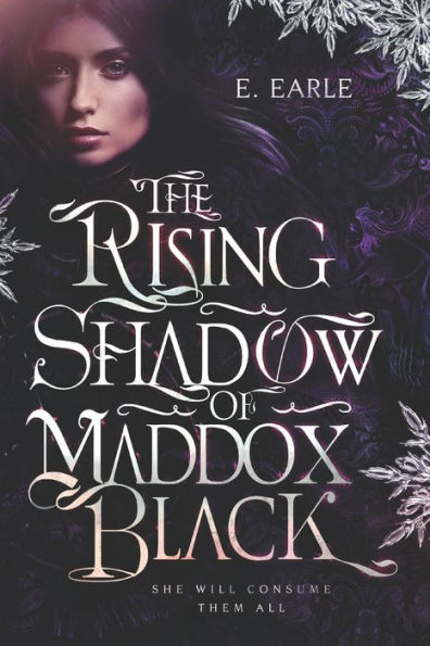 The Rising Shadow of Maddox Black: The Chronicles of Maddox Black