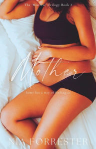 Title: Mother, Author: Nia Forrester
