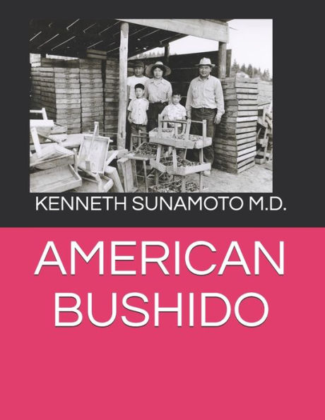 AMERICAN BUSHIDO