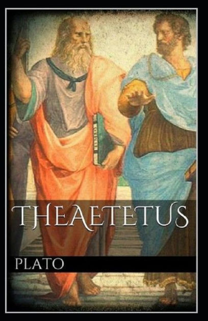 Theaetetus Annotated by Aristocles Plato, Paperback | Barnes & Noble®