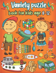 Title: Variety puzzle book for kids age 8-12: Word Search, Sudoku, Trivia, Tic tac toe, Mazes and Coloring pages, Author: Bk Bouchama