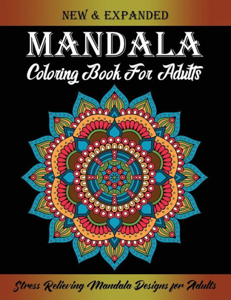 100 Easy Mandalas: Relaxing Coloring Book for Adults Relaxation with Easy and Fun Stress Relieving Mandala Coloring Pages for Beginner [Book]