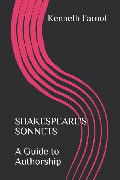 SHAKESPEARE'S SONNETS A Guide to Authorship: Some of 'Shakespeare's ...