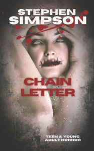 Title: Chain Letter, Author: Stephen  Simpson