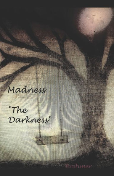 Madness: The Darkness