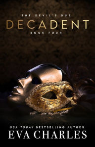 Title: Decadent, Author: Eva Charles