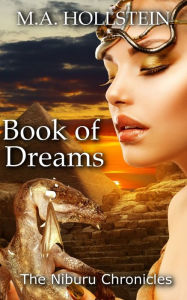 Title: Book of Dreams: The Niburu Chronicles, Author: M. A. Hollstein