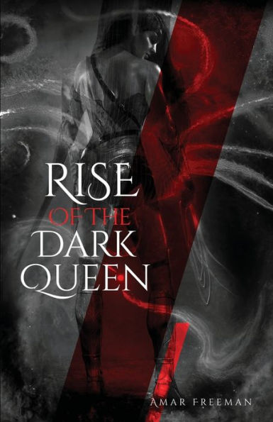 Rise of the Dark Queen