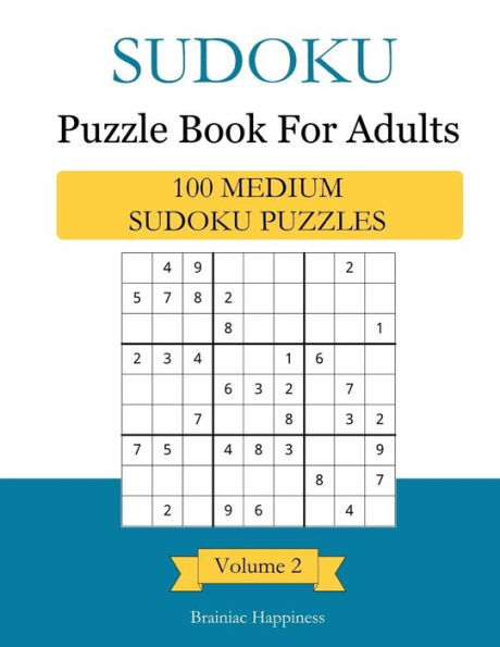 Sudoku Puzzle Book For Adults: 100 Medium Sudoku Puzzles With Answers, Volume 2