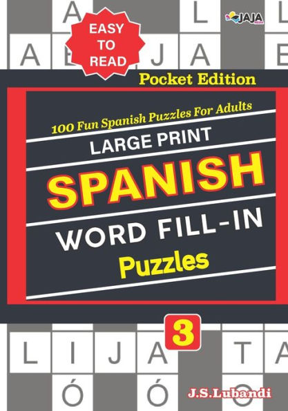 Large Print SPANISH WORD FILL-IN Puzzles; Vol. 3