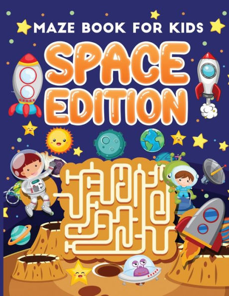 maze book for kids space edition: Space Themed Maze Activity Book With 50 Fun & Educational Maze Puzzles For Kids &Toddlers
