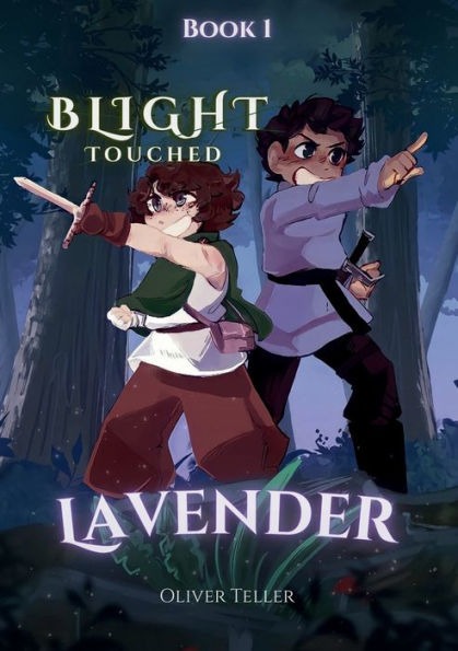 Blight Touched Book 1: Lavender