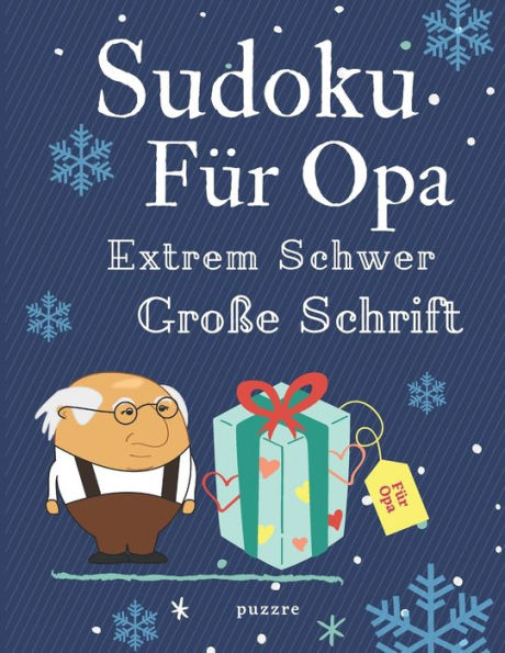 Sudoku Für Opa Extrem Schwer Große Schrift: Denksport Rätselbuch Sudoku Für Senioren