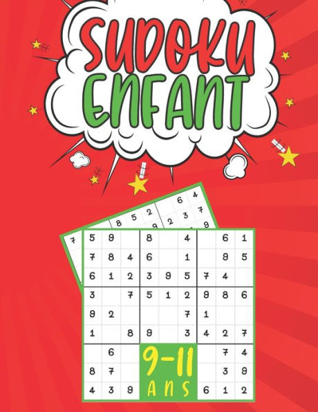 Sudoku Enfant 9-11 Ans: jeux pour jouer en famille, 200 grilles 3 nivaux avec instructions et solutions, Cadeaux jeux de société pour garçons et filles